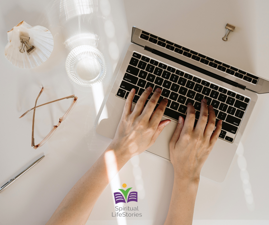 How to Write Your Spiritual Life Story — Even If You Don’t Know Where to Start