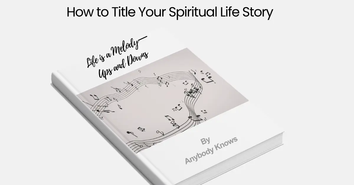 Titling your spiritual life life story doesn't need to be tough. Here are some tips.